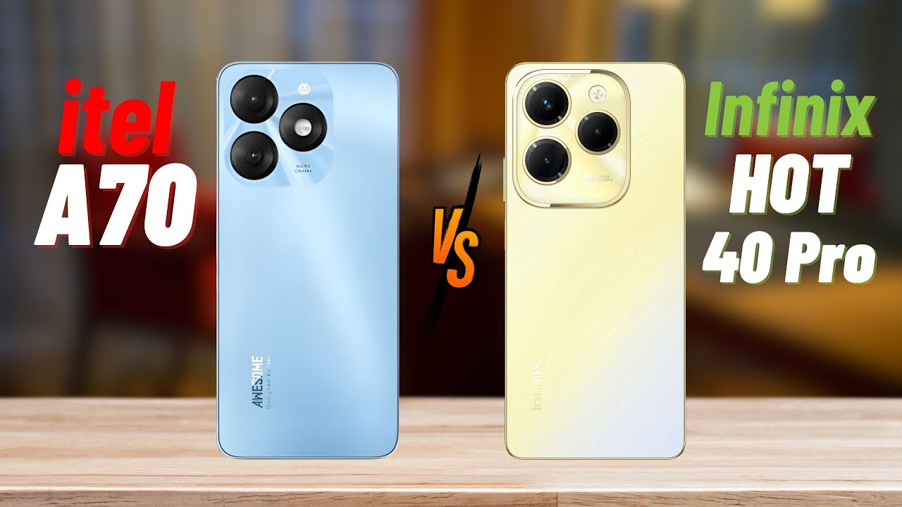 Itel A70 vs Infinix Hot 40 Pro