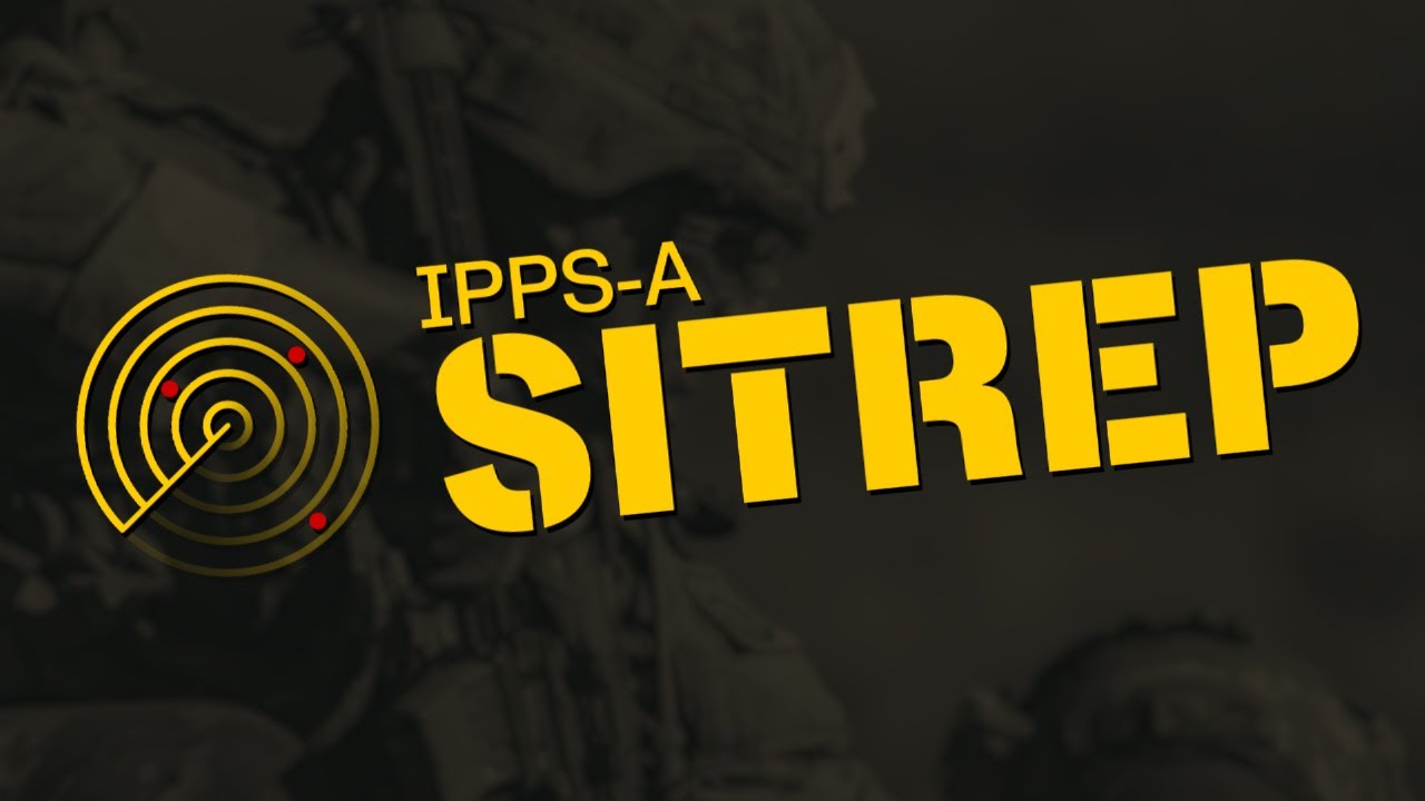 IPPS-A SITREP 5 AUG 2025