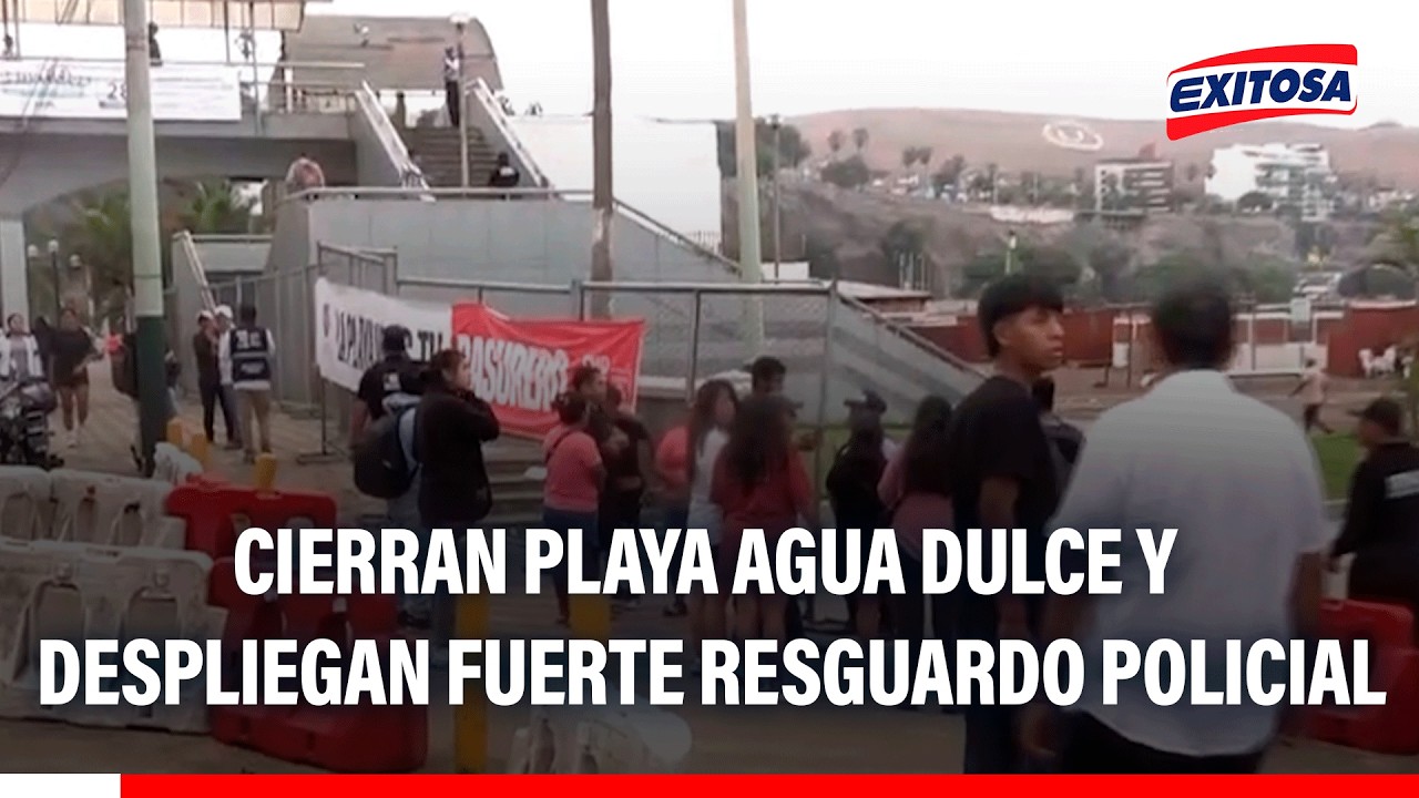 🔴🔵Municipalidad de Chorrillos cierra playa Agua Dulce y más de 20 policías resguardan la zona