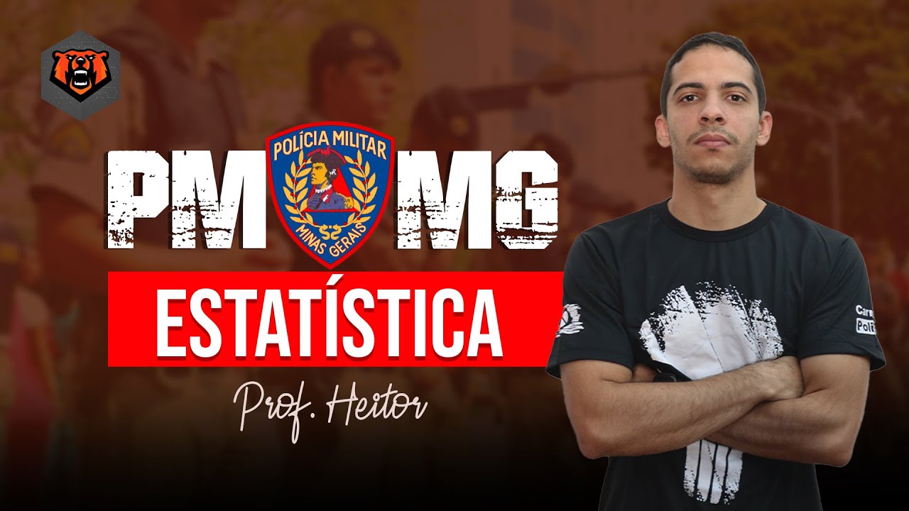 Concurso PMMG  - Estatística - Prof. Heittor - Monster Concursos