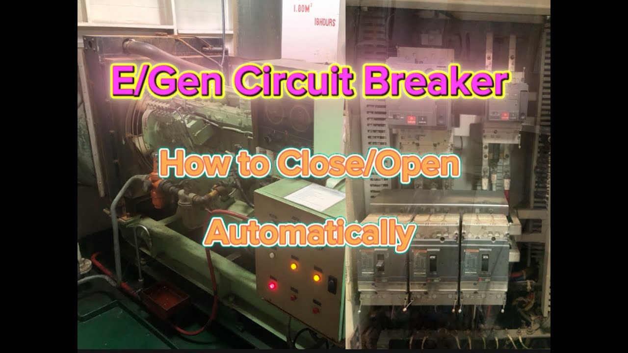EXPLANATION HOW EMERGENCY GENERATOR'S CIRCUIT BREAKER CLOSE & OPEN AUTOMATICALLY