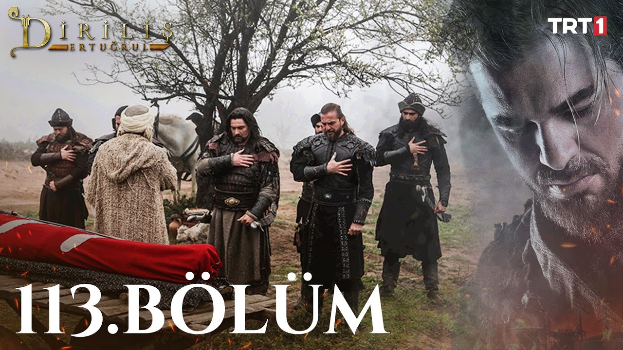 Diriliş Ertuğrul 113. Bölüm
