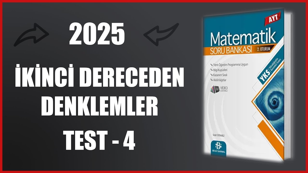 2025 Bilgi Sarmal AYT Matematik Soru Bankası | İkinci Dereceden Denklemler Test-4 Syf 70-71