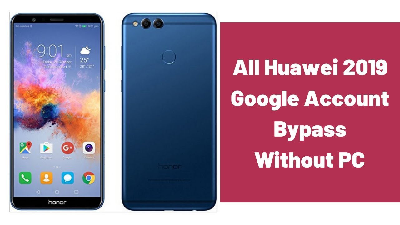 All Huawei FRP/Google Lock Bypass 2019 | Honor 7X New Method FRP Bypass