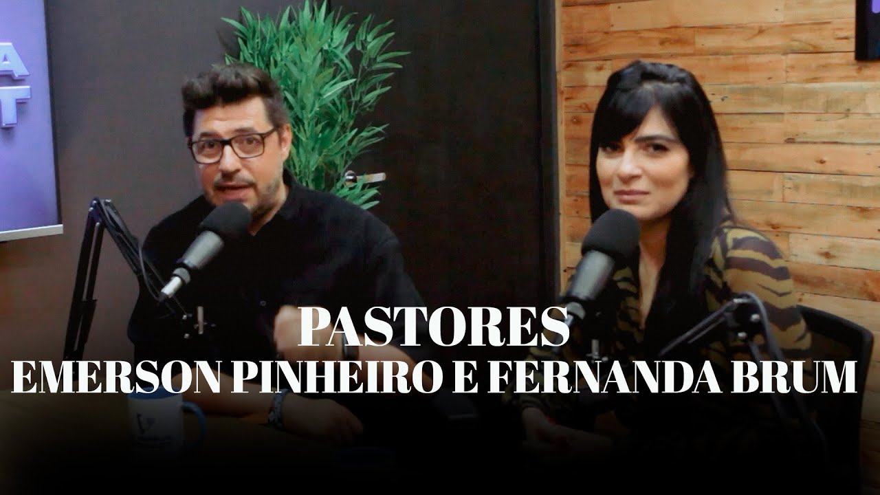 Na Igreja PodCast - Pastores Emerson Pinheiro e Fernanda Brum