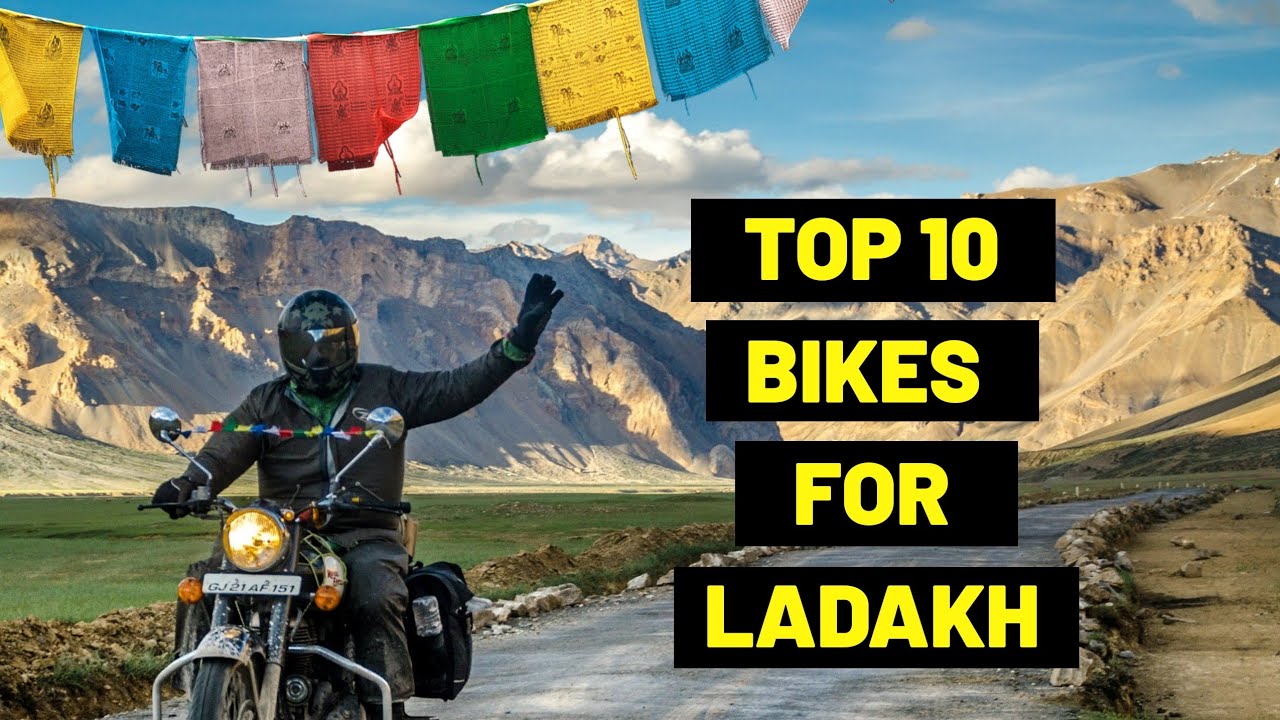 TOP 10 Bikes for Leh Ladakh / Long Rides In 2020 | Best Motorcycle For your Leh-Ladakh Trip ?