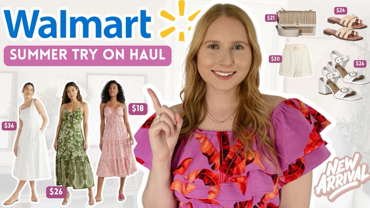 UNBELIEVABLE WALMART SUMMER FASHION HAUL 2024 ☀️ 10+ WALMART MUST SEE FINDS #walmarthaul