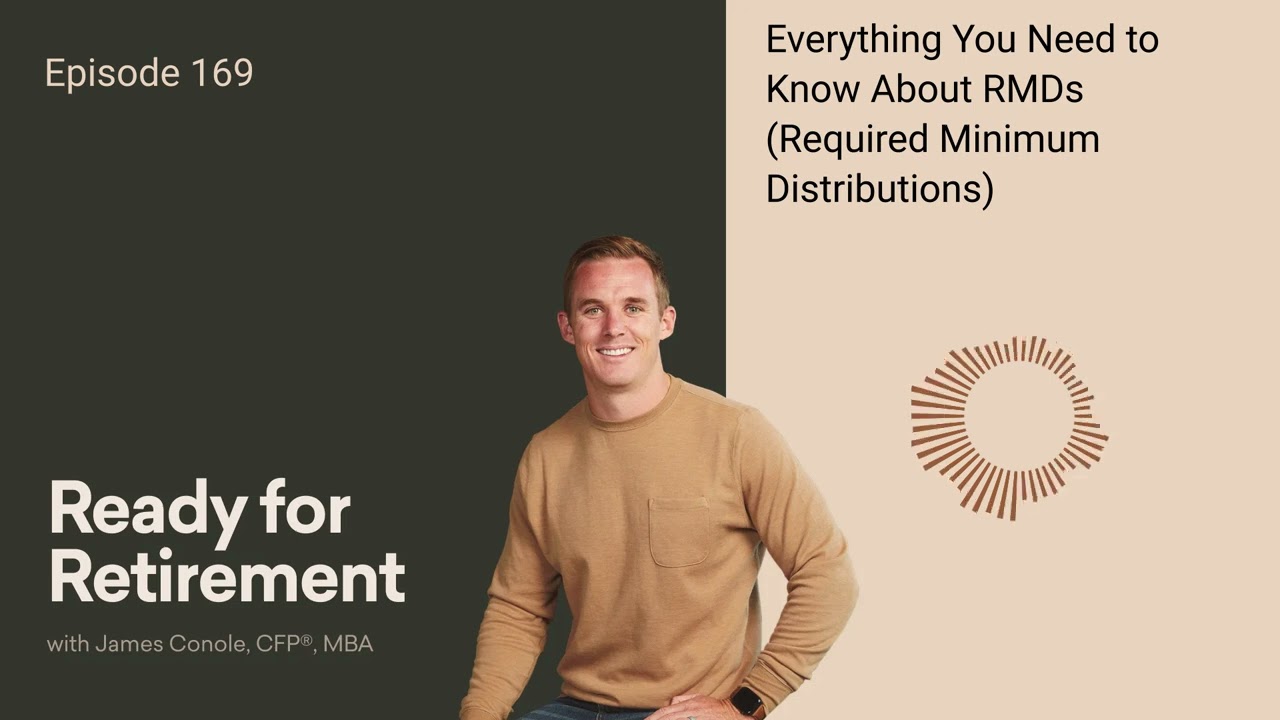 Everything You Need to Know About RMDs (Required Minimum Distributions)