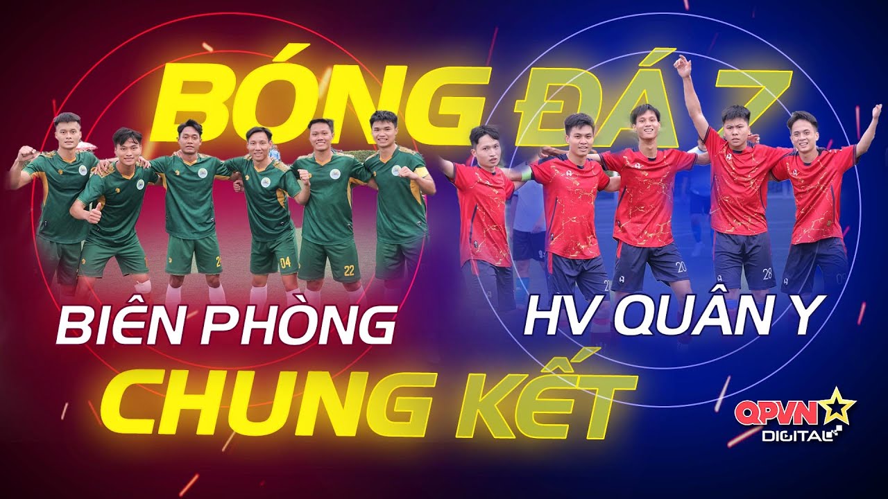 🔴 B&oacute;ng Đ&aacute; 7 Người | Chung Kết | Hội Thao Thể Dục Thể Thao To&agrave;n Qu&acirc;n Năm 2025 | QPVN Digital