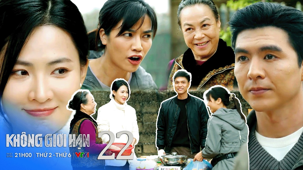 Không giới hạn tập 22 | Lam Anh 