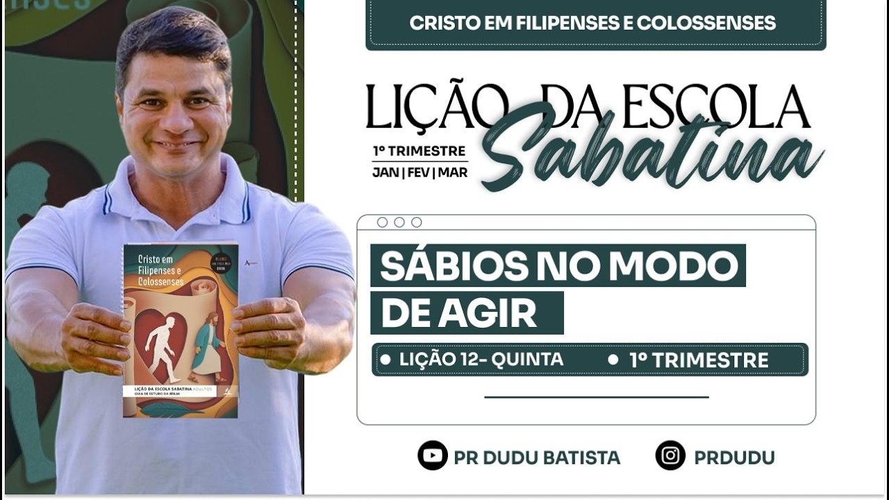 Lição da  Escola Sabatina ADULTOS , Quinta 19/03/2026  