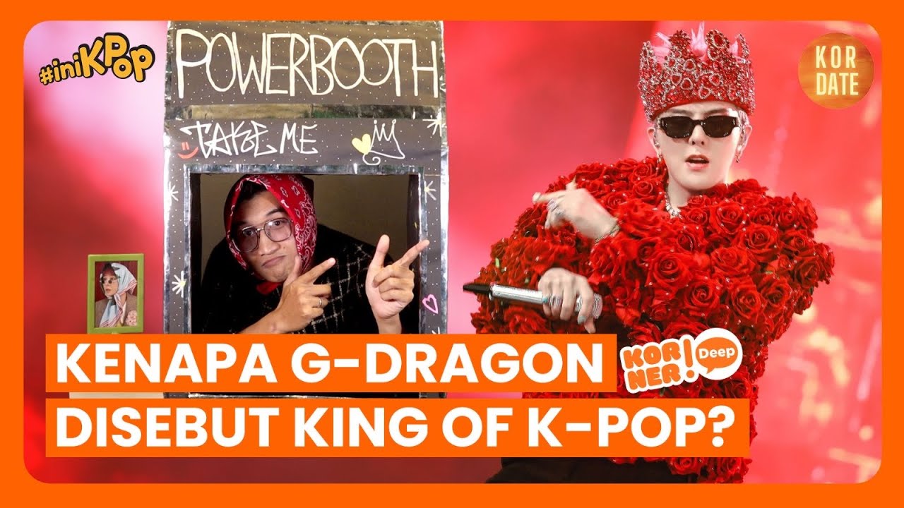 Kenapa G-Dragon Disebut King of K-Pop❓ The Blueprint of a Legend 👑 | KORNER by KOR.DATE