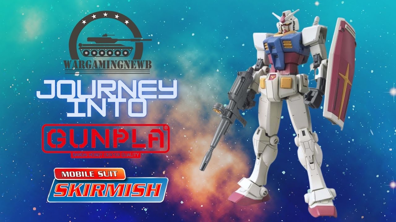 WarGamingNewb's Journey into Gunpla/Mobile Suit Skirmish