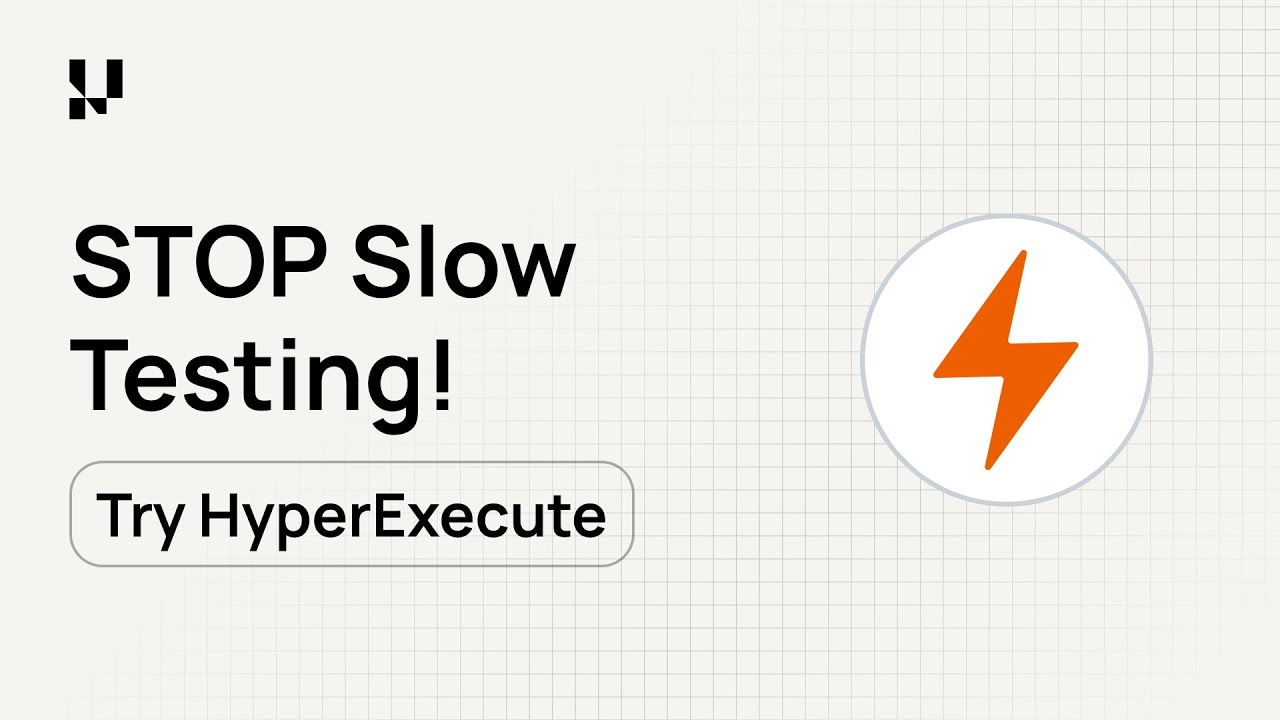 How to Perform Fast & Reliable End-to-End Testing with HyperExecute