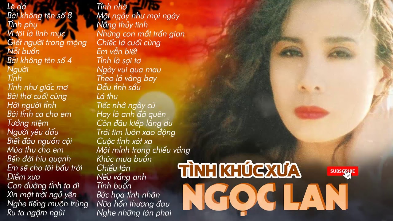TÌNH CA NGỌC LAN - Lệ Đá | Những Bản Tình Ca Hay Nhất Của Nữ Danh Ca Đoản Mệnh Ngọc Lan