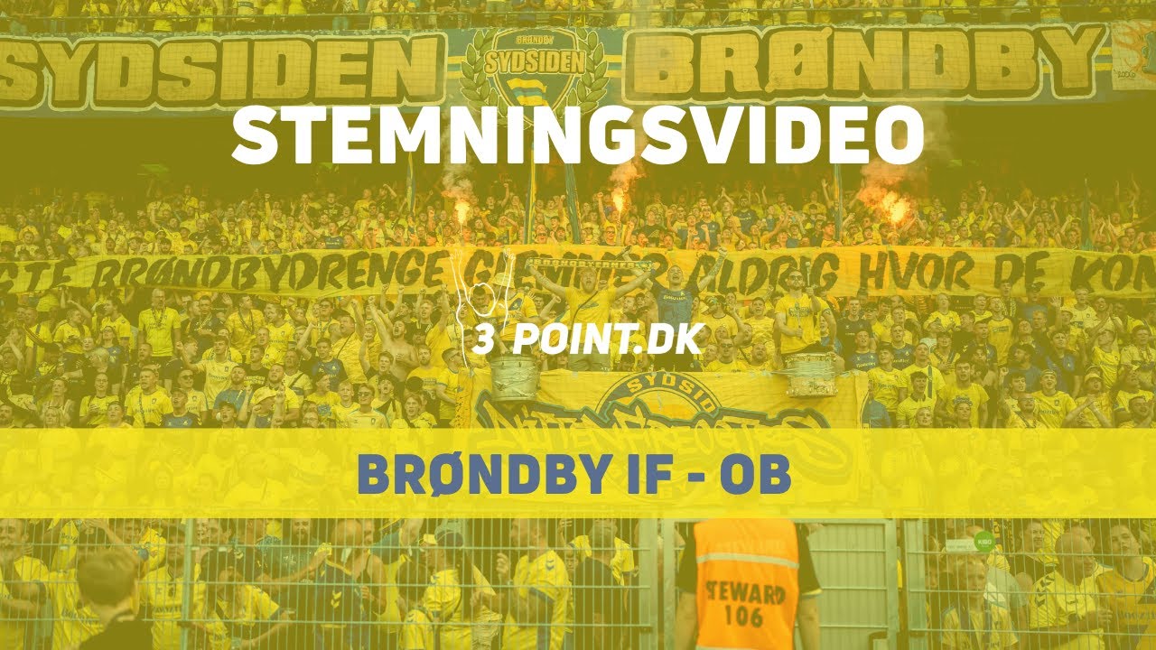 Stemningsvideo: Brøndby IF - OB (14. august 2022)