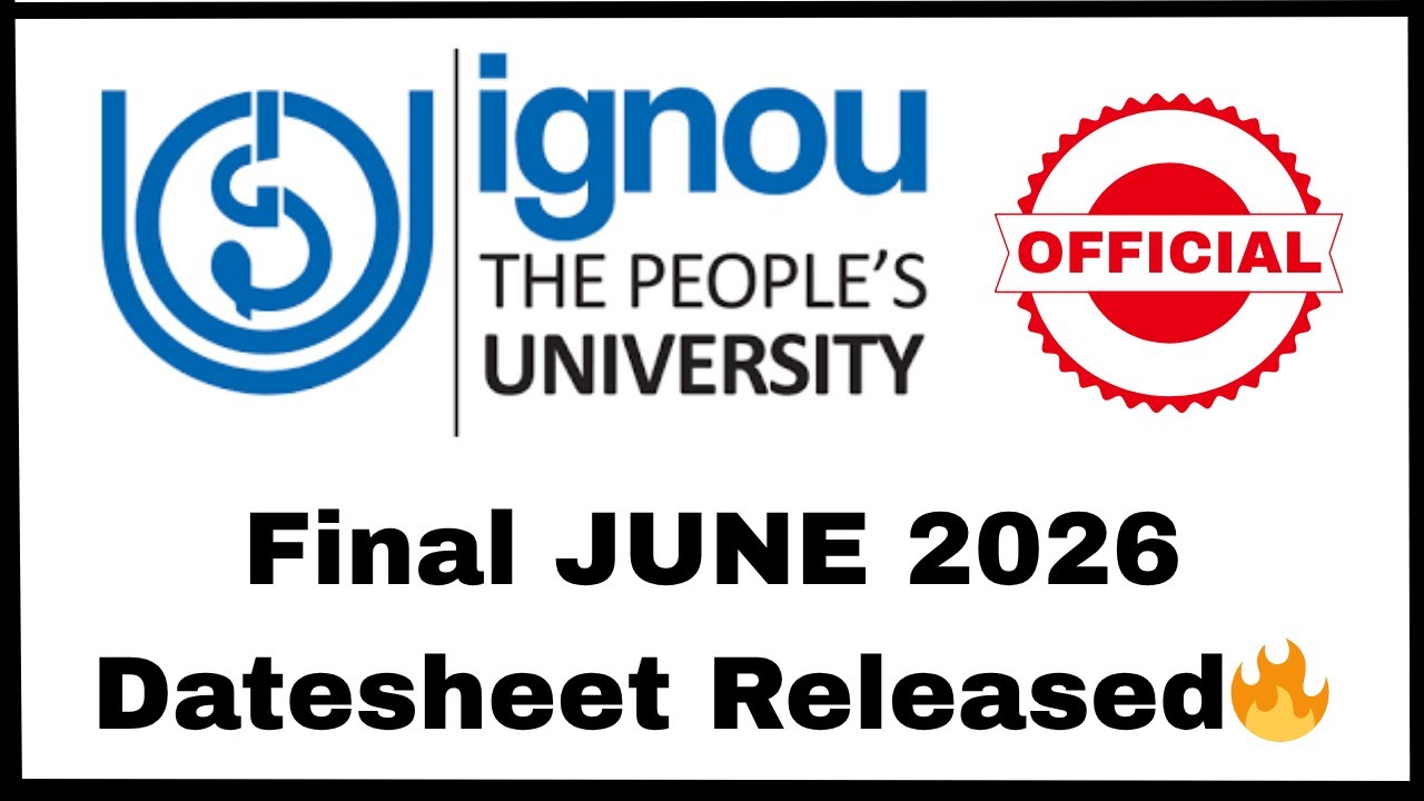 IGNOU Final June 2026 Datesheet is out 🔥|| IGNOU DATESHEET||