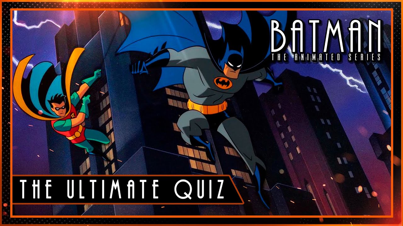 Batman the Animated Series Quiz | Batman Quiz | TAS Cartoon Quiz