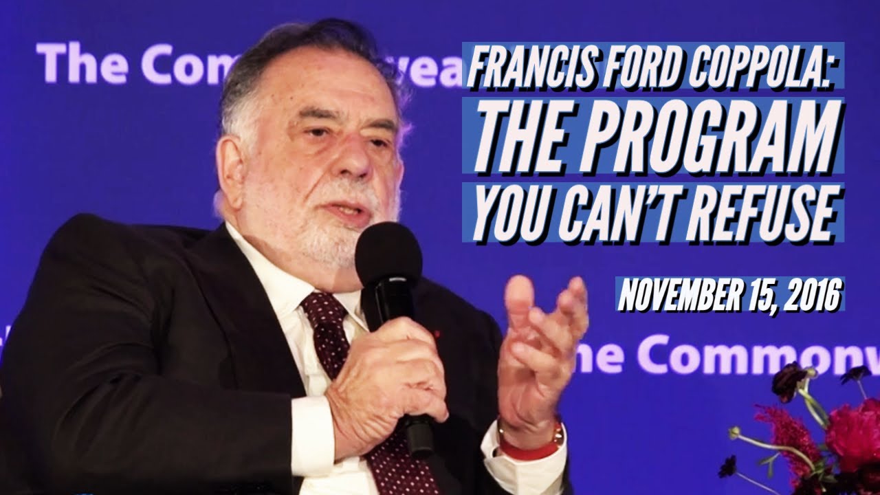 Francis Ford Coppola | The Program You Can’t Refuse