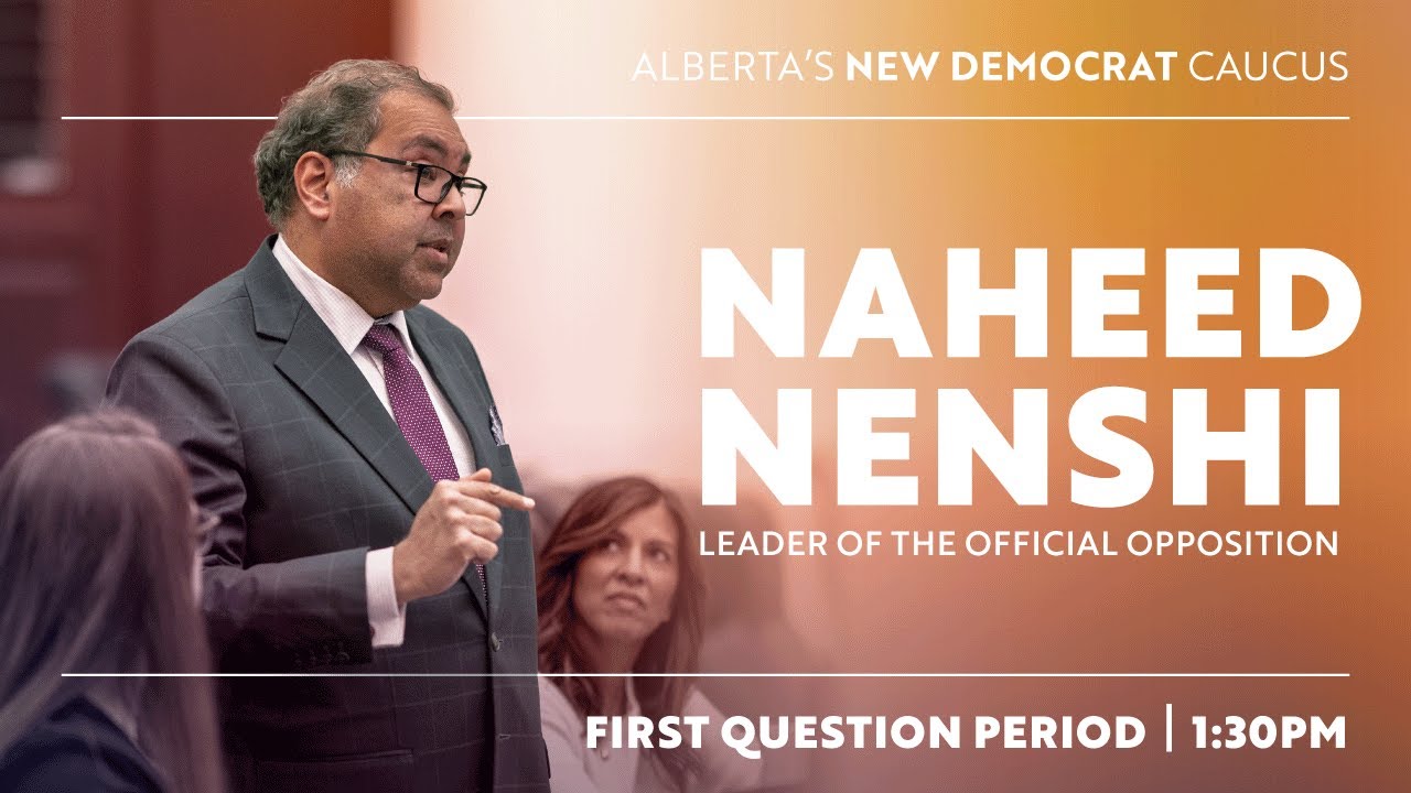 Naheed Nenshi's First Question Period