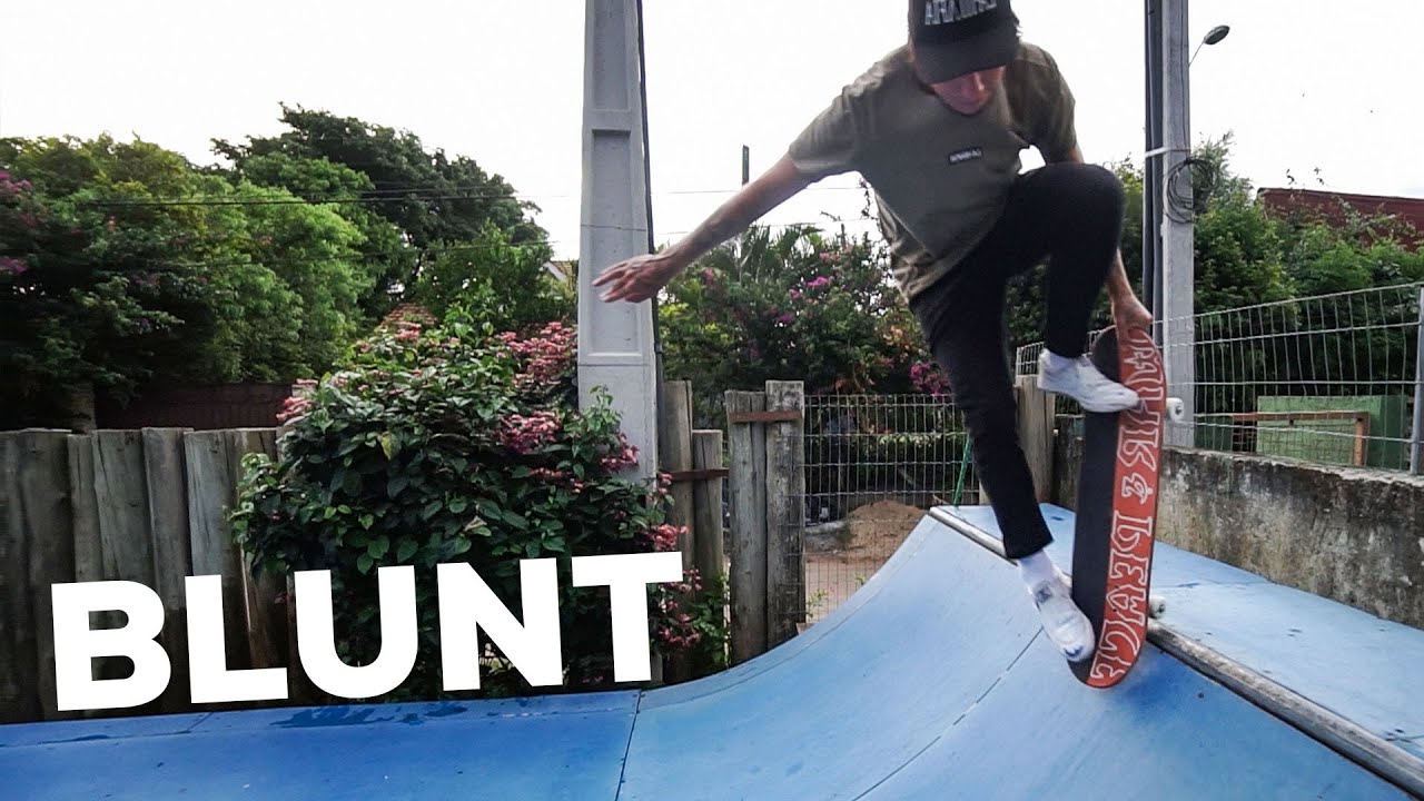 Dicas do Mestre de Como mandar BLUNT | SKATE