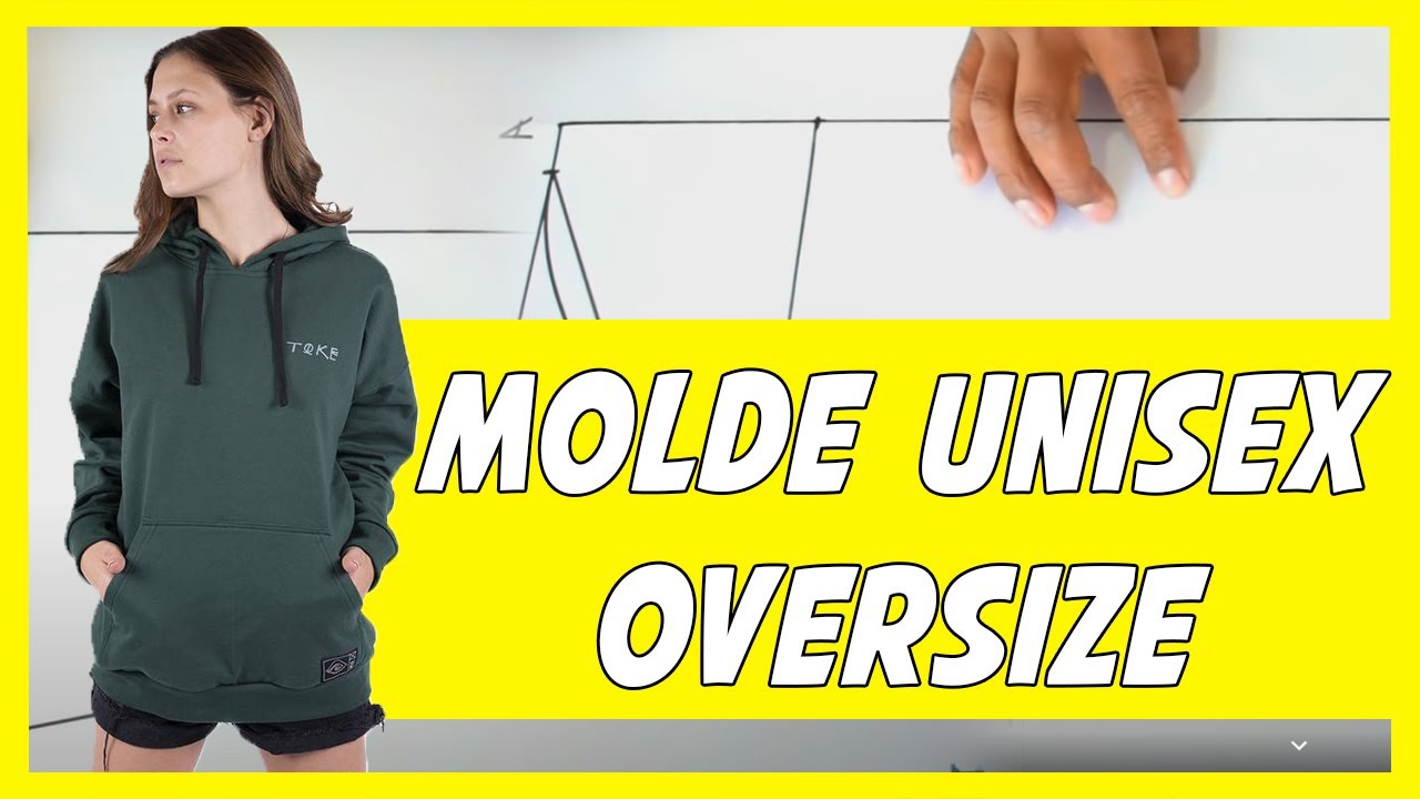 MOLDE PATRON SUDADERA POLERON OVERSIZE UNISEX|Tips De Confecci&oacute;n