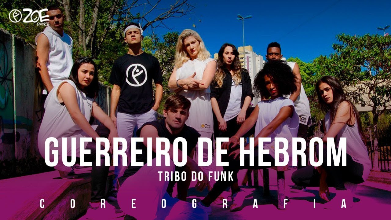 Guerreiros de Hebrom - DD Junior e Tribo do Funk I Zoe Dance (Coreografia Oficial)
