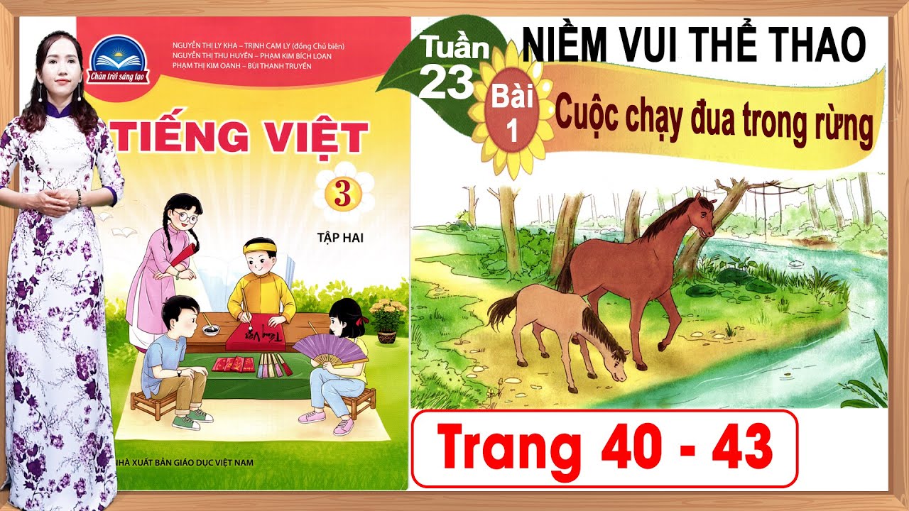 Hướng dẫn dạy Tiếng việt 3 chân trời sáng tạo tuần 23 bài 1 Cuộc chạy đua trong rừng