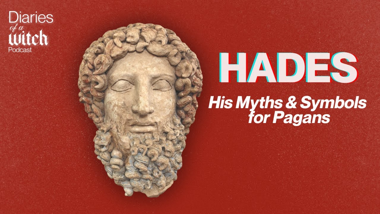 Hades in Myth & Symbolism for the Pagan Practitioner