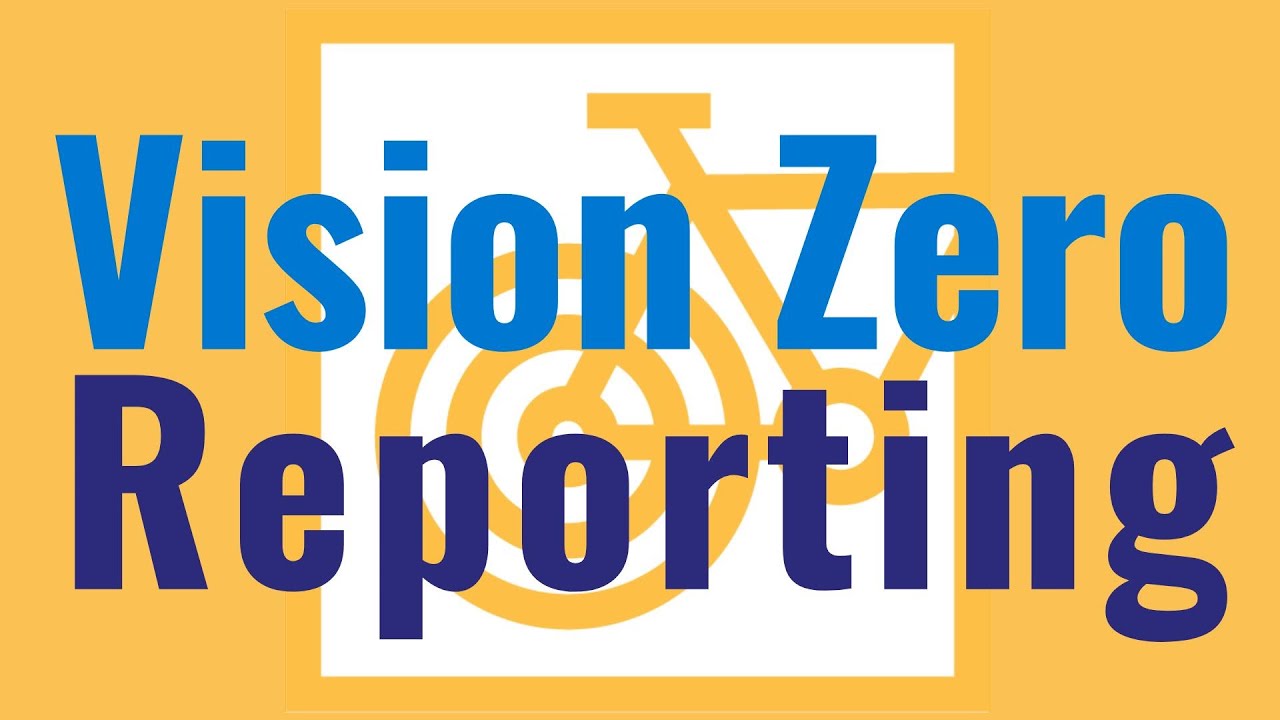 Vision Zero Reporting