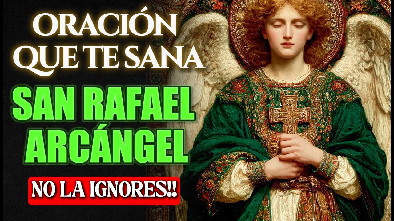 Oración Completa a San Rafael Arcángel | PLEGARIA Nocturna para Sanación Física y Espiritual