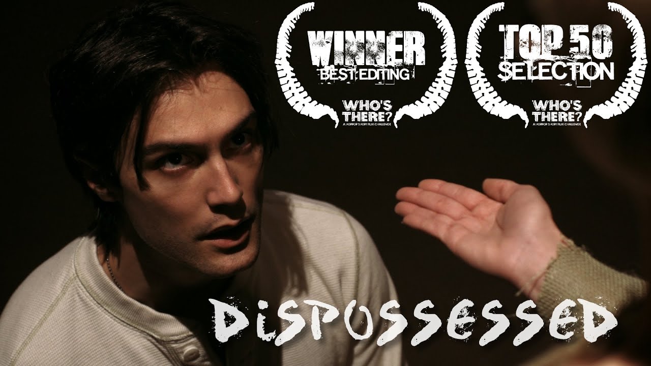 Dispossessed - Who's There Film Challenge (2013)