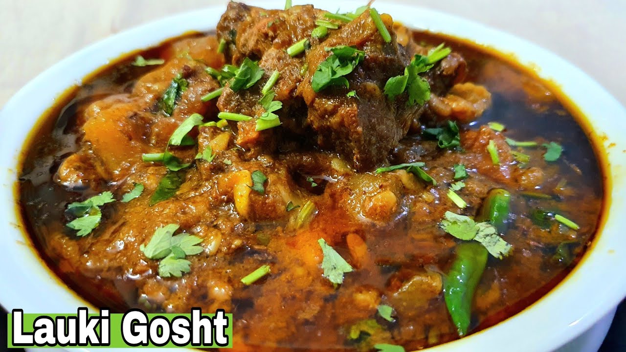 Lauki/Ghiya Gosht ka salan🔥Easy quick and very delicious👌By Zaika-e-Lucknow ❤️