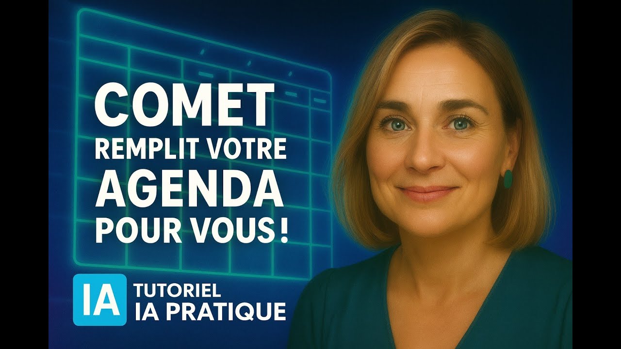 Comet/Perplexity : comment ajouter automatiquement vos rendez-vous dans l’agenda | Tuto IA Pratique