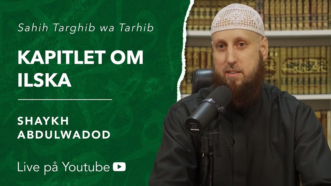 Kapitlet om ilska m.m. | Sh. Abdulwadod