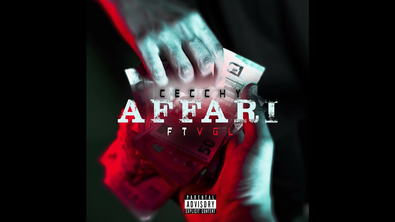 Cecchy - Affari Ft. VGL