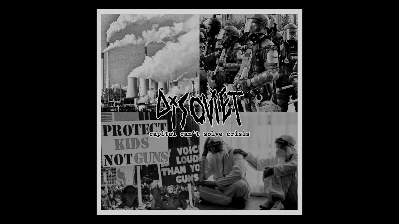 Disoviet - Capital Can't Solve Crisis [2023 Crust Punk / D-beat]