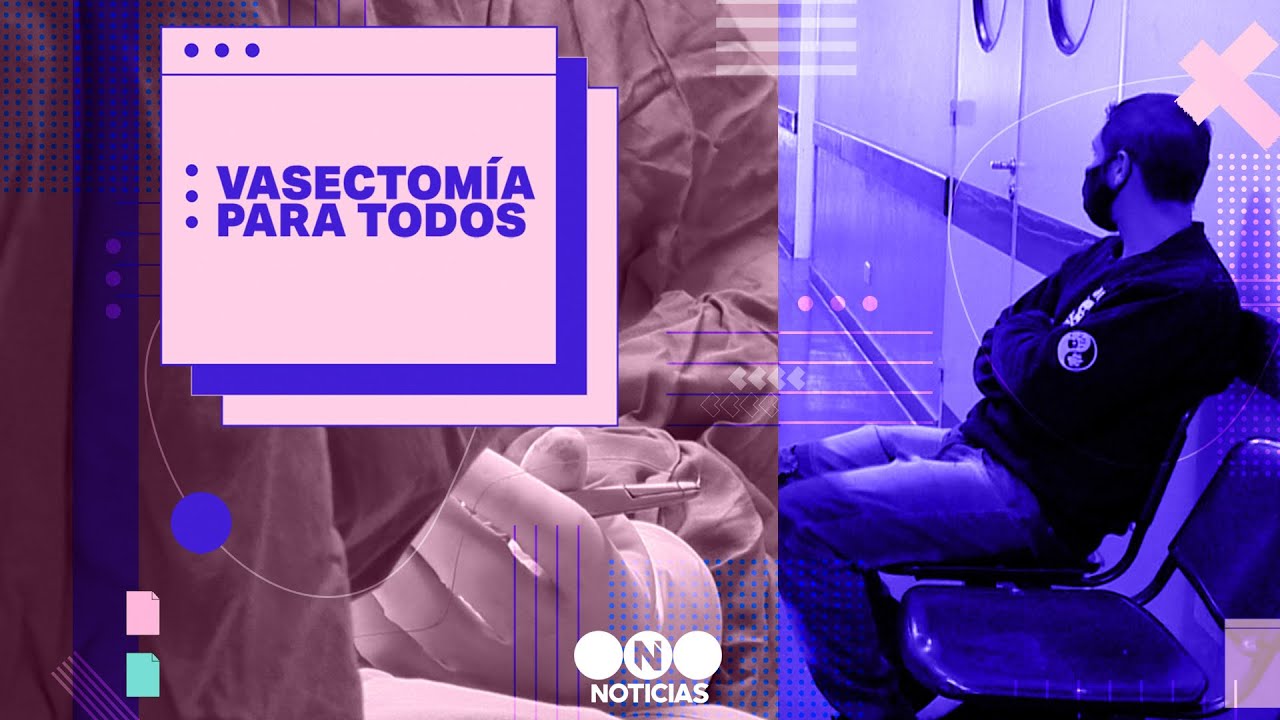 CÓMO ES EL PROCESO PARA HACERSE UNA VASECTOMÍA - #TelefeNoticias
