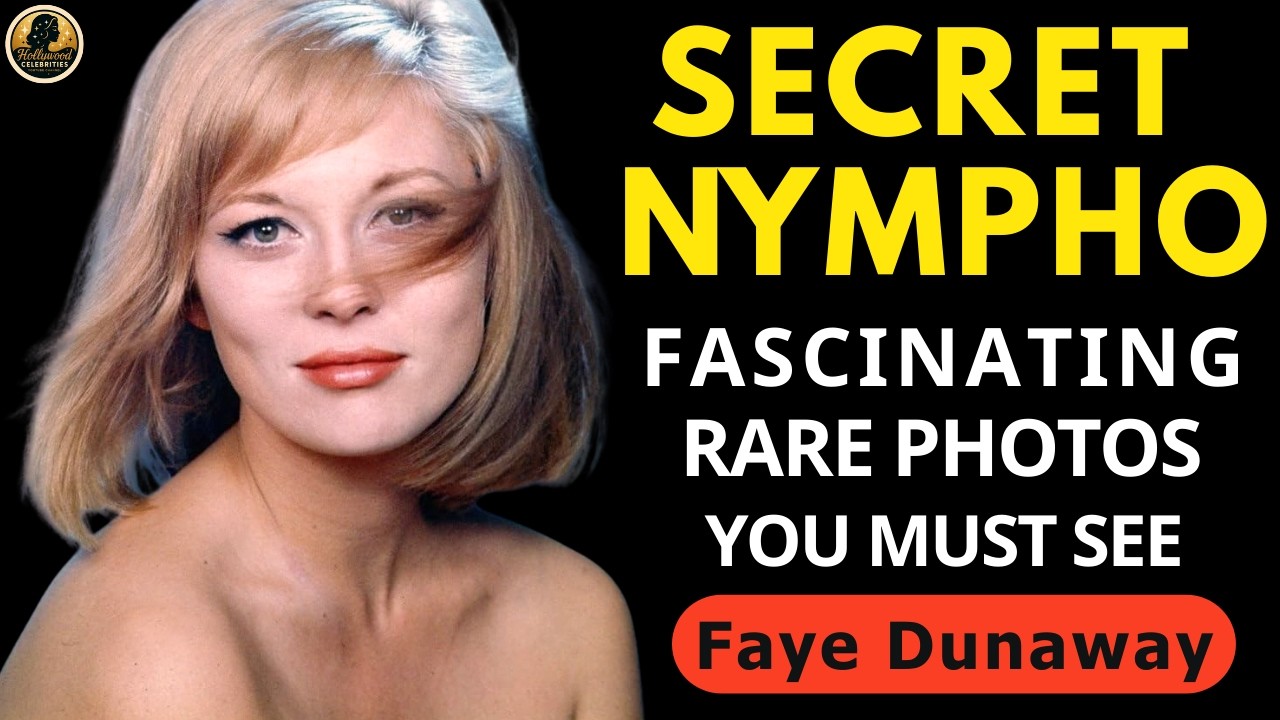 Faye Dunaway: Rare Photos And Untold Stories