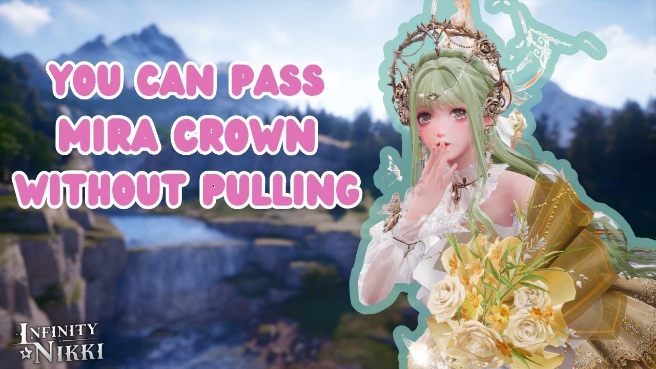 Passing Mira Crown without Pulling on Celestial Wishes | Infinity Nikki