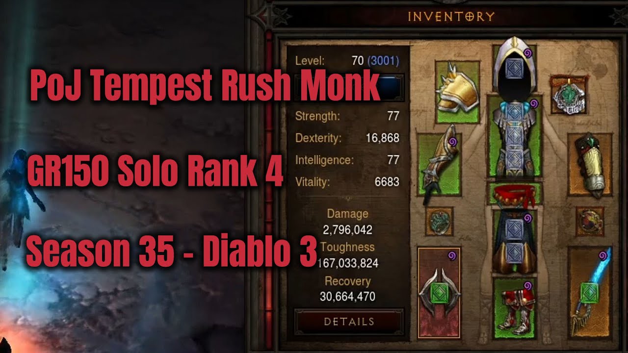 Season 35 PoJ Tempest Rush Monk GR150 Solo Rank 4 - Diablo 3