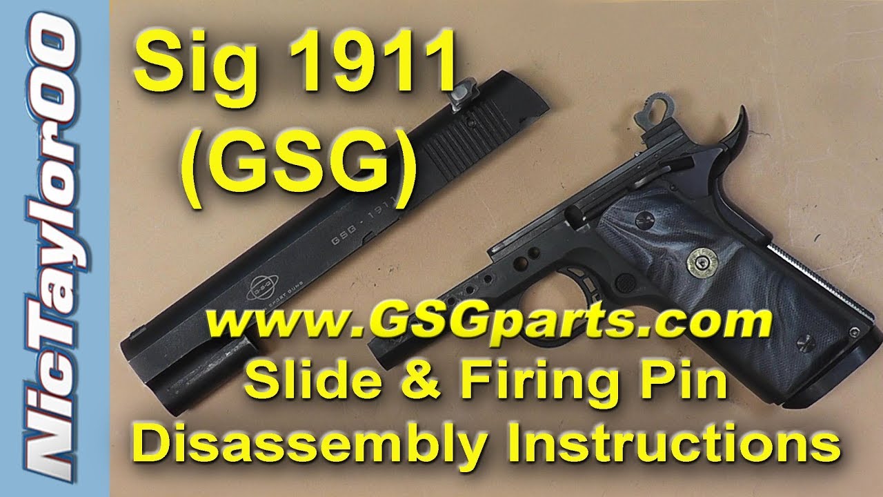 1911 ATI / GSG / Sig Sauer 22 LR Pistol Slide Disassembly Instructions