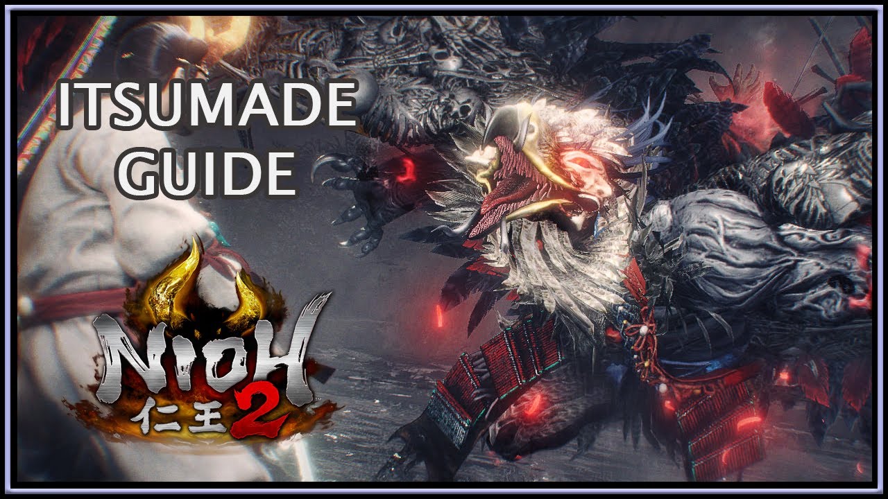 Nioh 2 | Itsumade Guide