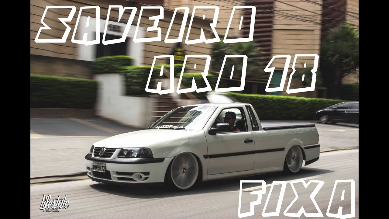 Saveiro aro 18 Fixa - Lifestyle Oficial Since 2014