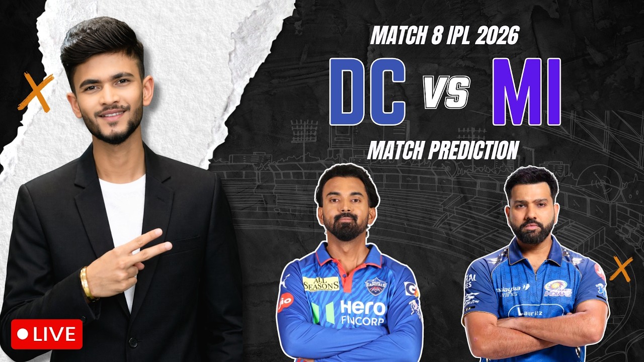 LIVE🛑 DC vs MI | Match Prediction | IPL 2026 | Match - 8 | DC vs MI 2026 | Cricket Prediction