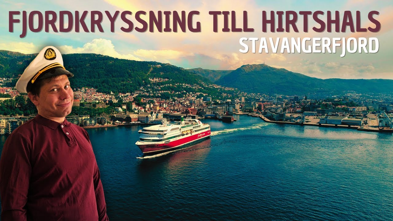 Круиз по фьордам до Хиртсхальса с компанией Stavangerfjord - Fjord Line.