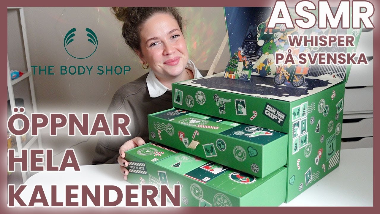 ASMR PÅ SVENSKA | WHISPER | ÖPPNAR HELA THE BODY SHOP JULKALENDER 2022