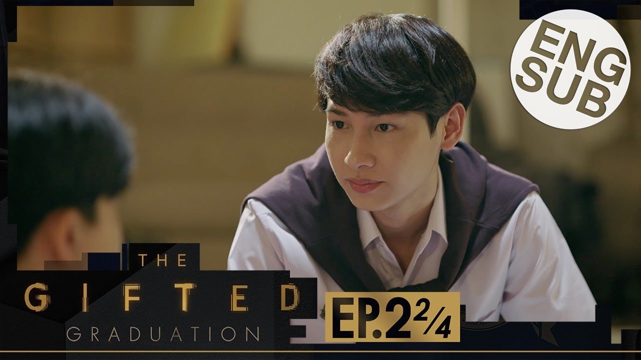 [Eng Sub] The Gifted Graduation | EP.2 [2/4]