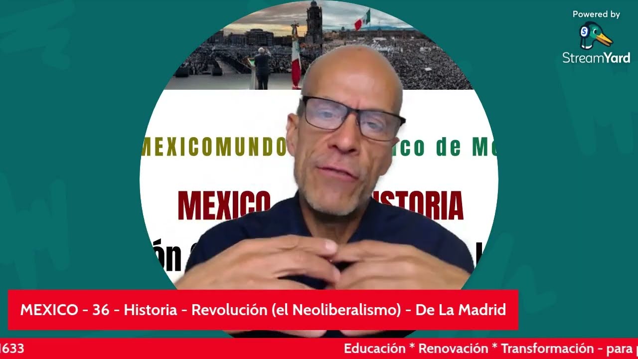 MEXICO - 36 - Historia - Revolución - De La Madrid