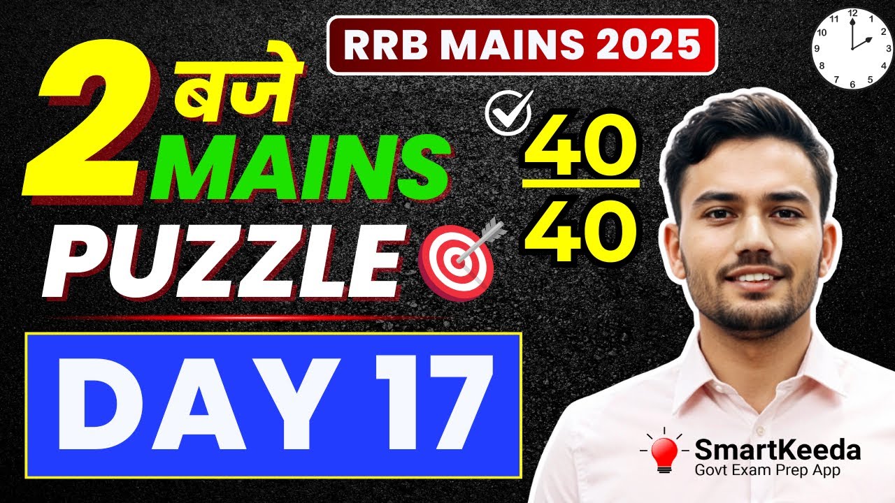 Mains High-Level Puzzle Series for All Bank Exams | Reasoning by Nagesh Sir | Day 17 #bankexams #rrb